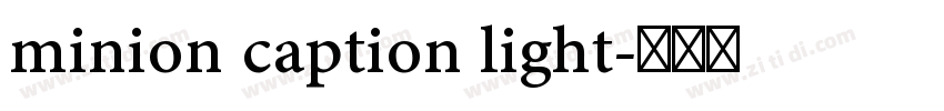 minion caption light字体转换